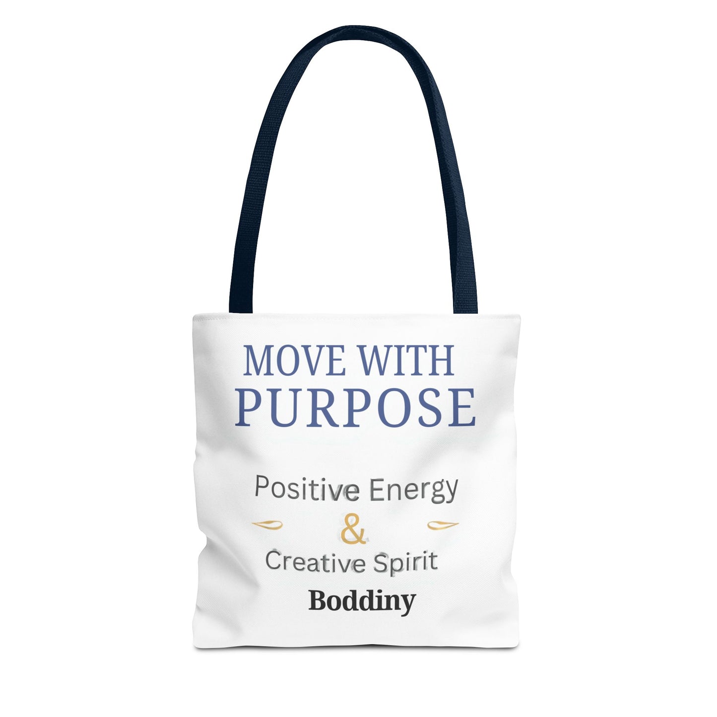 Move With Purpose Tote Bag — Positive Energy & Creative Spirit Inspirational Tote