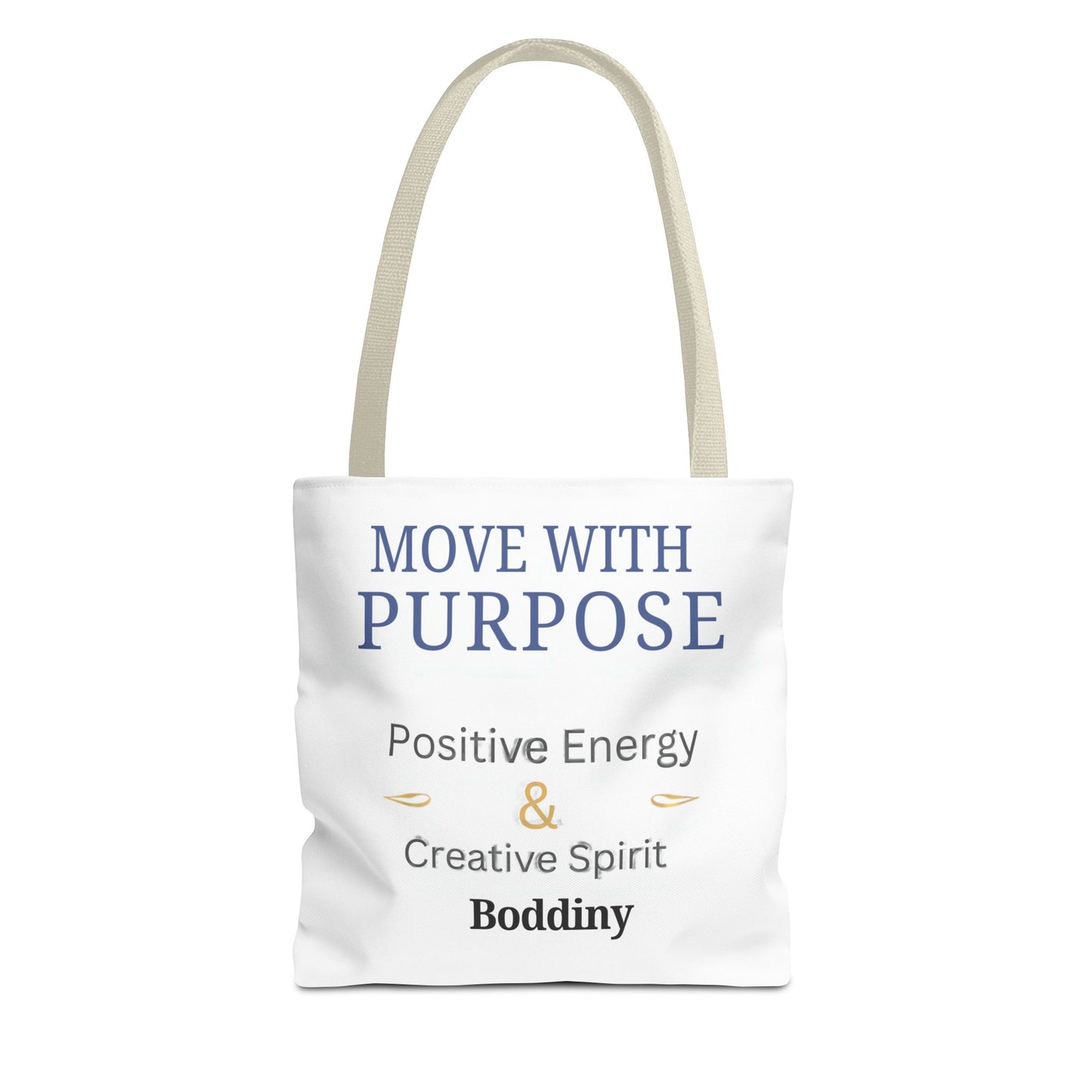 Move With Purpose Tote Bag — Positive Energy & Creative Spirit Inspirational Tote