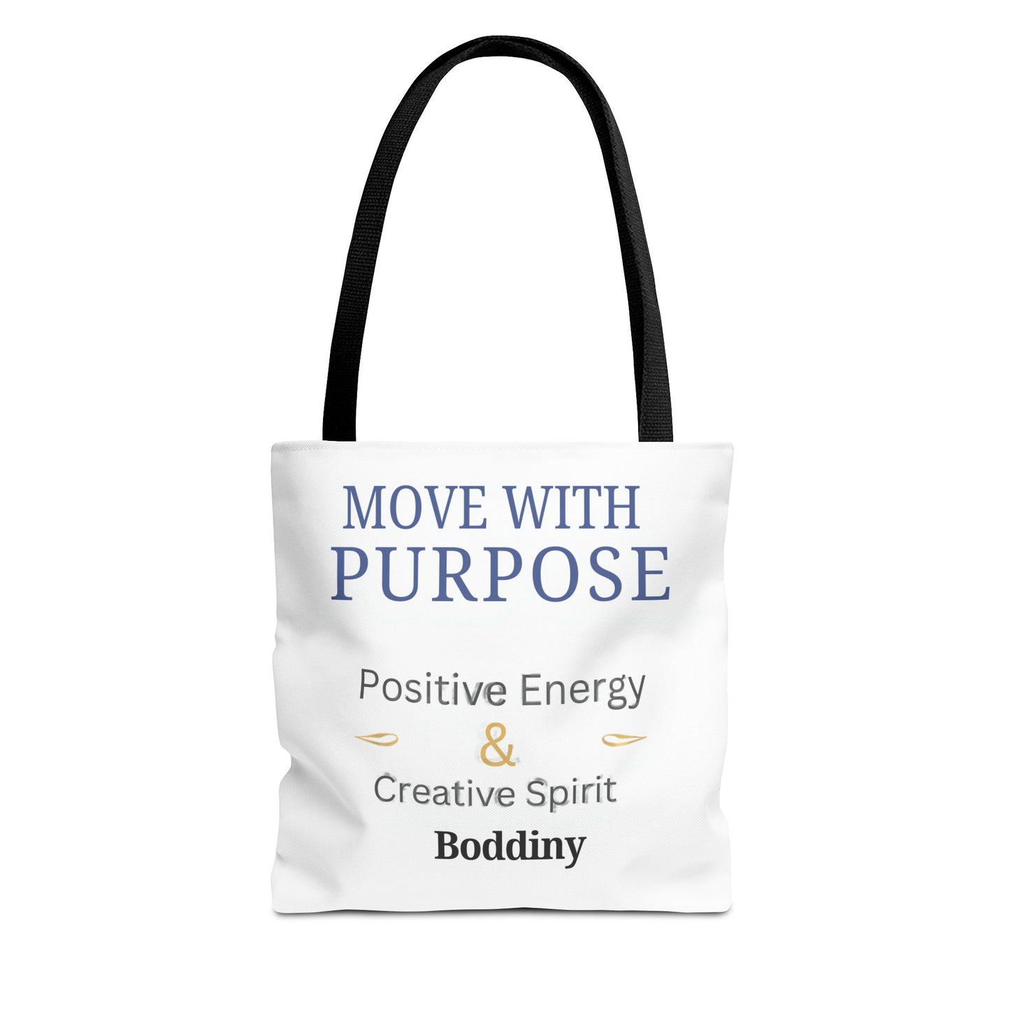 Move With Purpose Tote Bag — Positive Energy & Creative Spirit Inspirational Tote