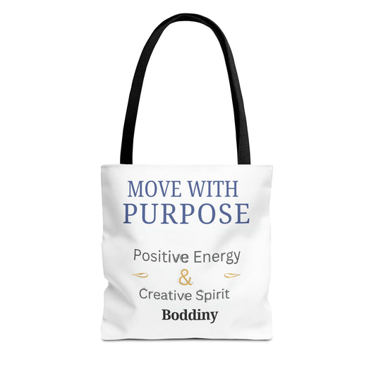 Move With Purpose Tote Bag — Positive Energy & Creative Spirit Inspirational Tote